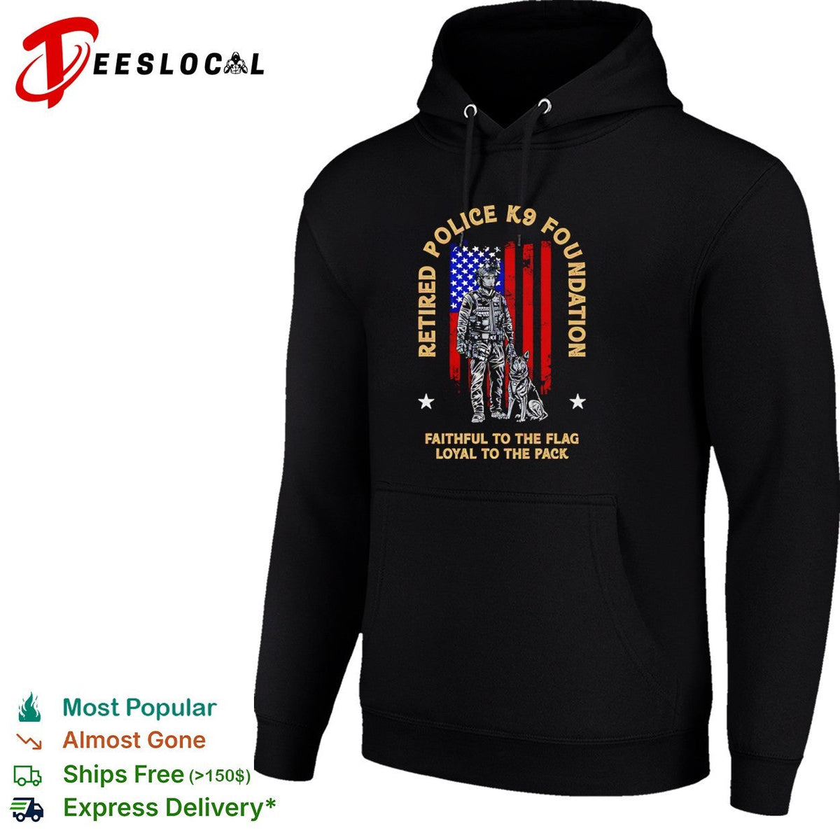 Retired Police K9 Foundation faithful to the flag loyal to the pack shirt Unisex