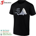 Right where you left me shirt Unisex
