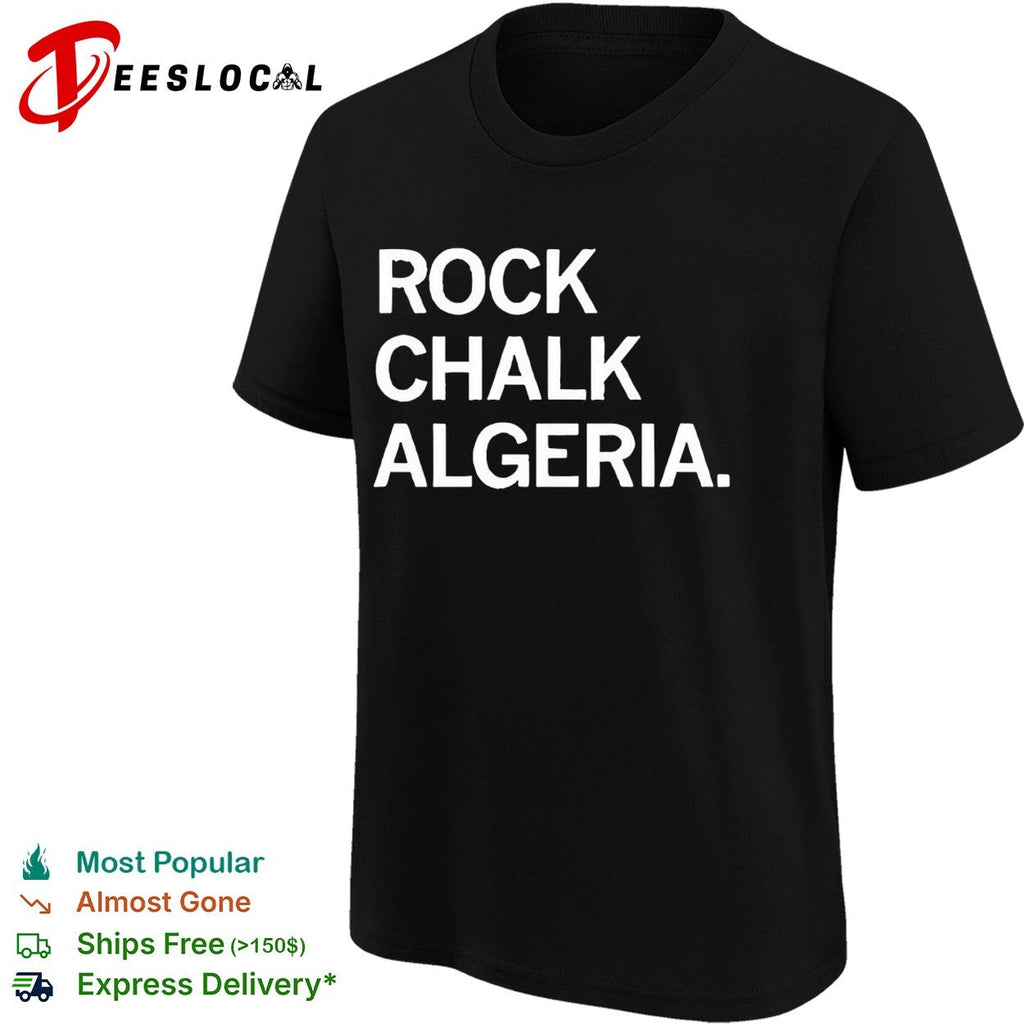 Rock Chalk Algeria bold green and white college chant style lettering graphic shirt Unisex