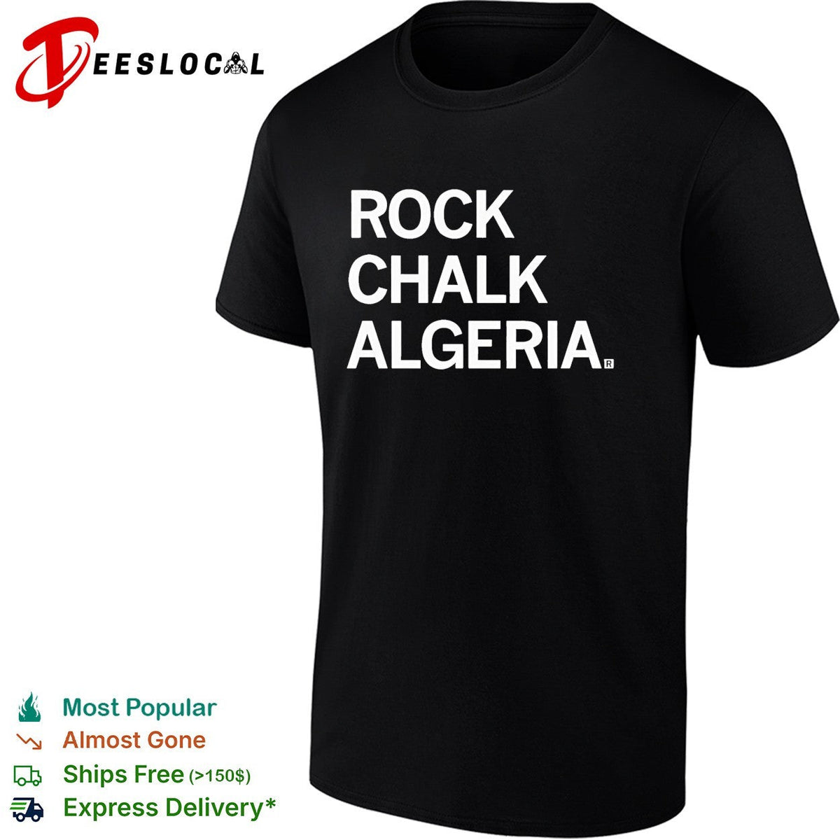 Rock chalk Algeria bold text shirt Unisex