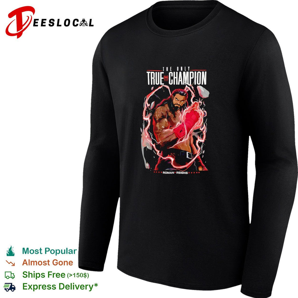 Roman Reigns the only true champion wrestler shirt Unisex