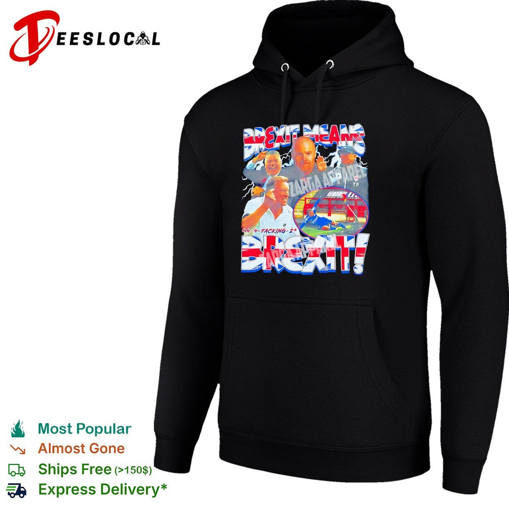 Sam Allardyce Sean Dyche Tony Pulis Harry Redknapp Brexit Means 4-4 Facking 2 Shirt Unisex