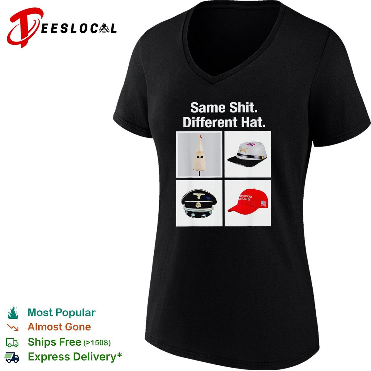Same Shit Different Hat KKK Confederate SS Nazi and MAGA political satire shirt Unisex