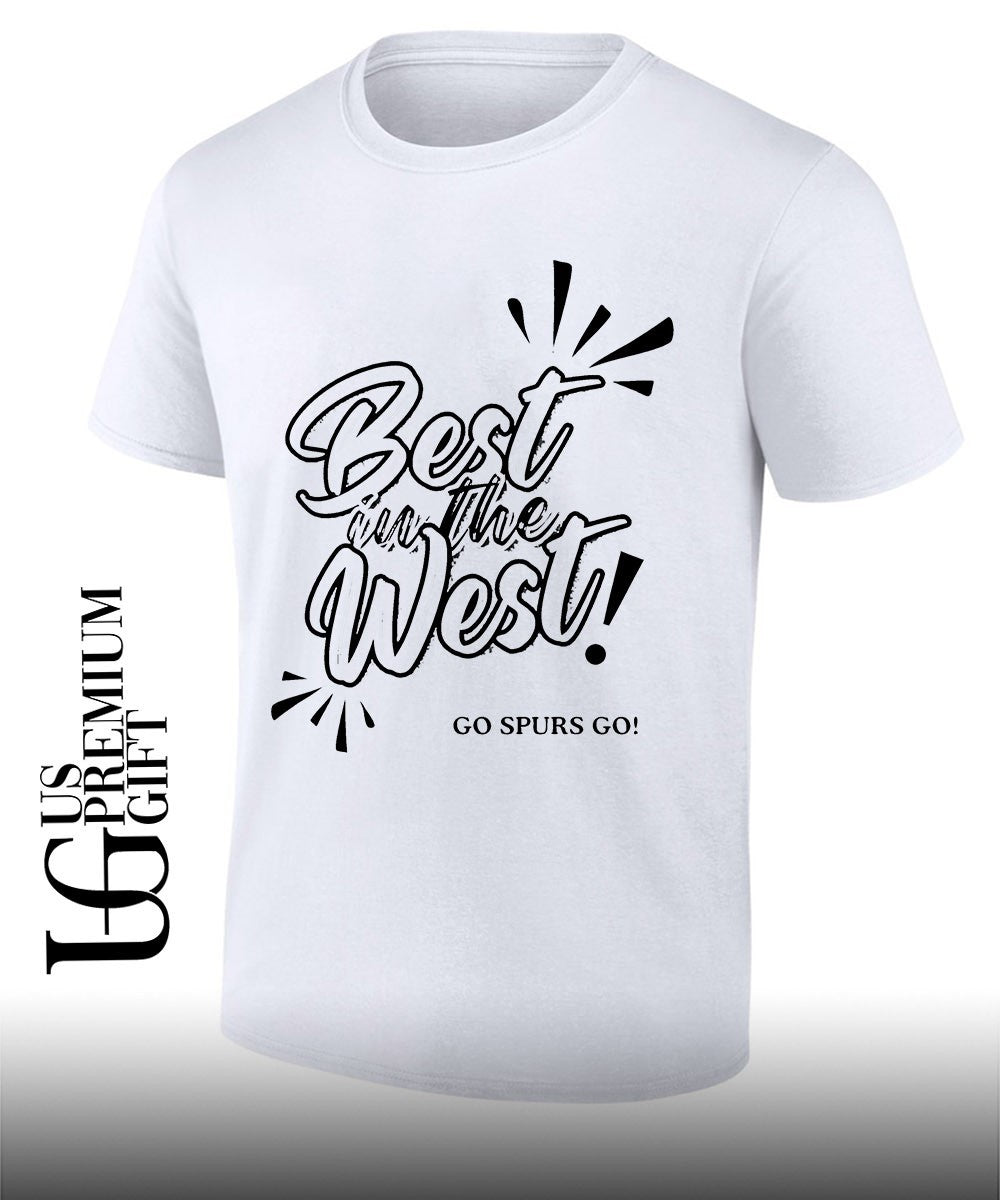 San Antonio Spurs NBA Best in the West go Spurs go shirt Unisex