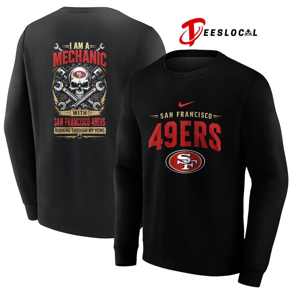 SanFrancisco49ersIamamechanicrunningthroughmyveinsskeletonshirt Unisex