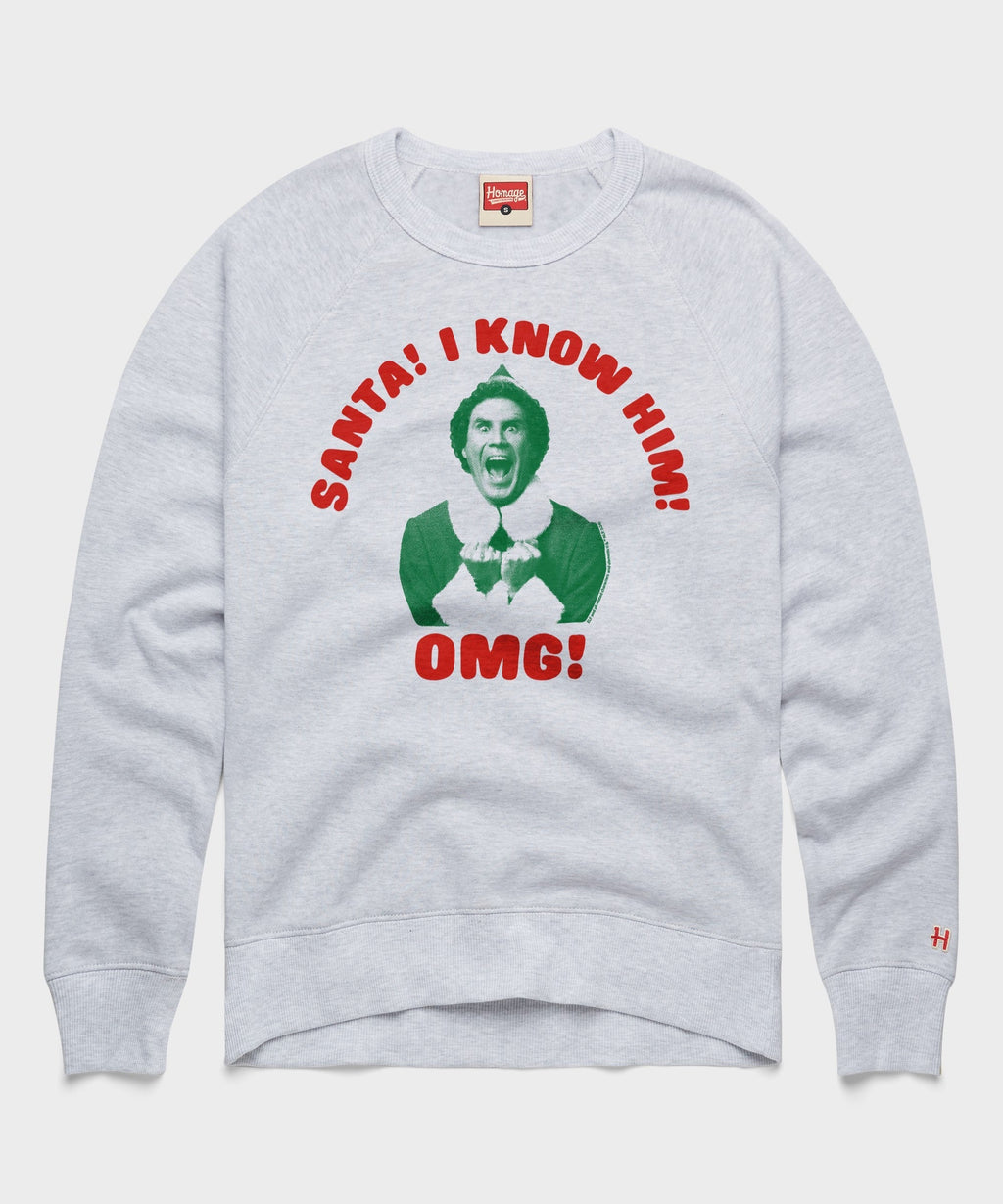 Santa! I Know Him! OMG! Crewneck Unisex