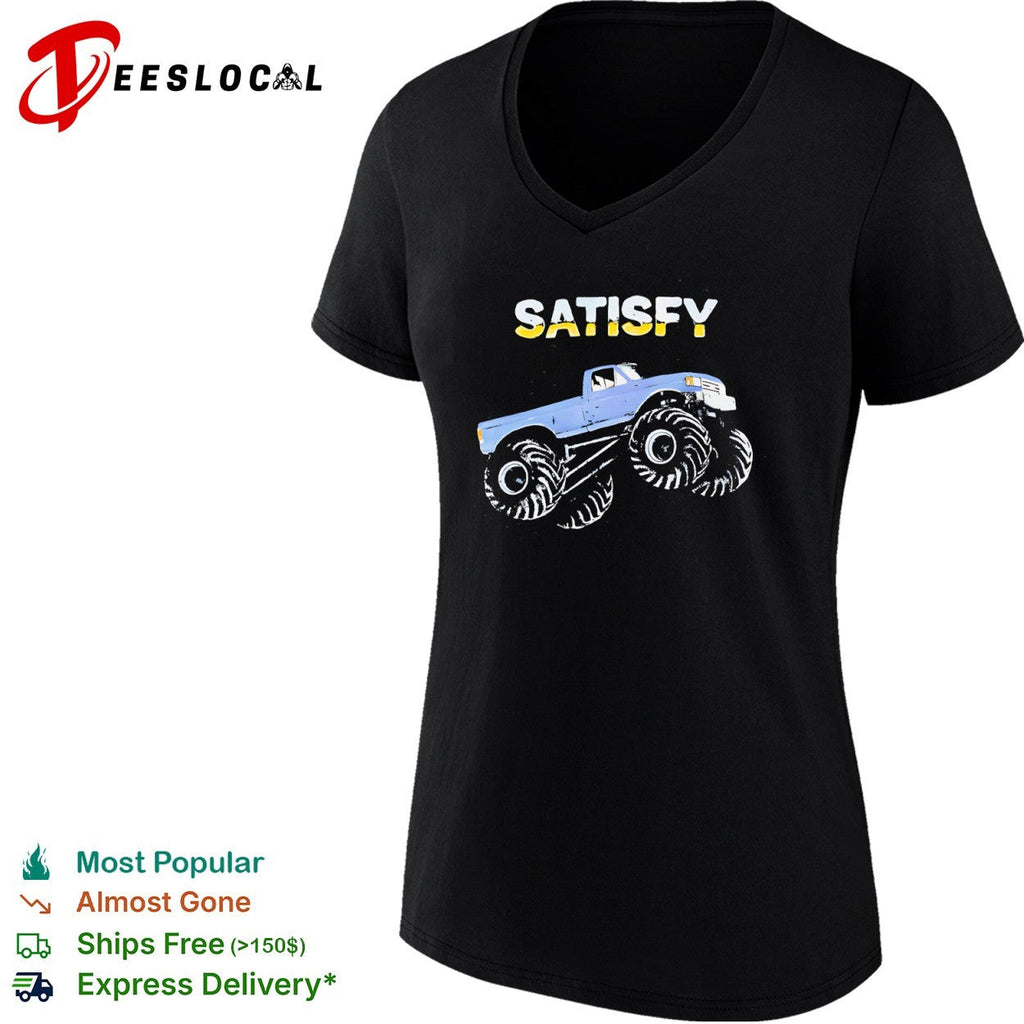 Satisfy Monster Truck Ford Pickup Truck Off Road Vehicle Automotive Sport Shirt Unisex