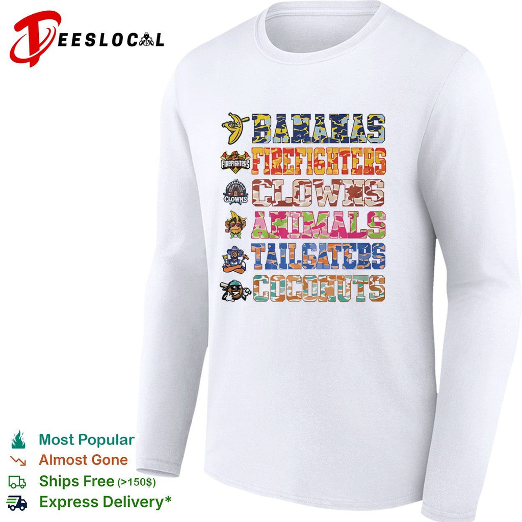 Savannah Bananas Firefighters Clowns Animals Tailgaters Coconuts team list shirt Unisex