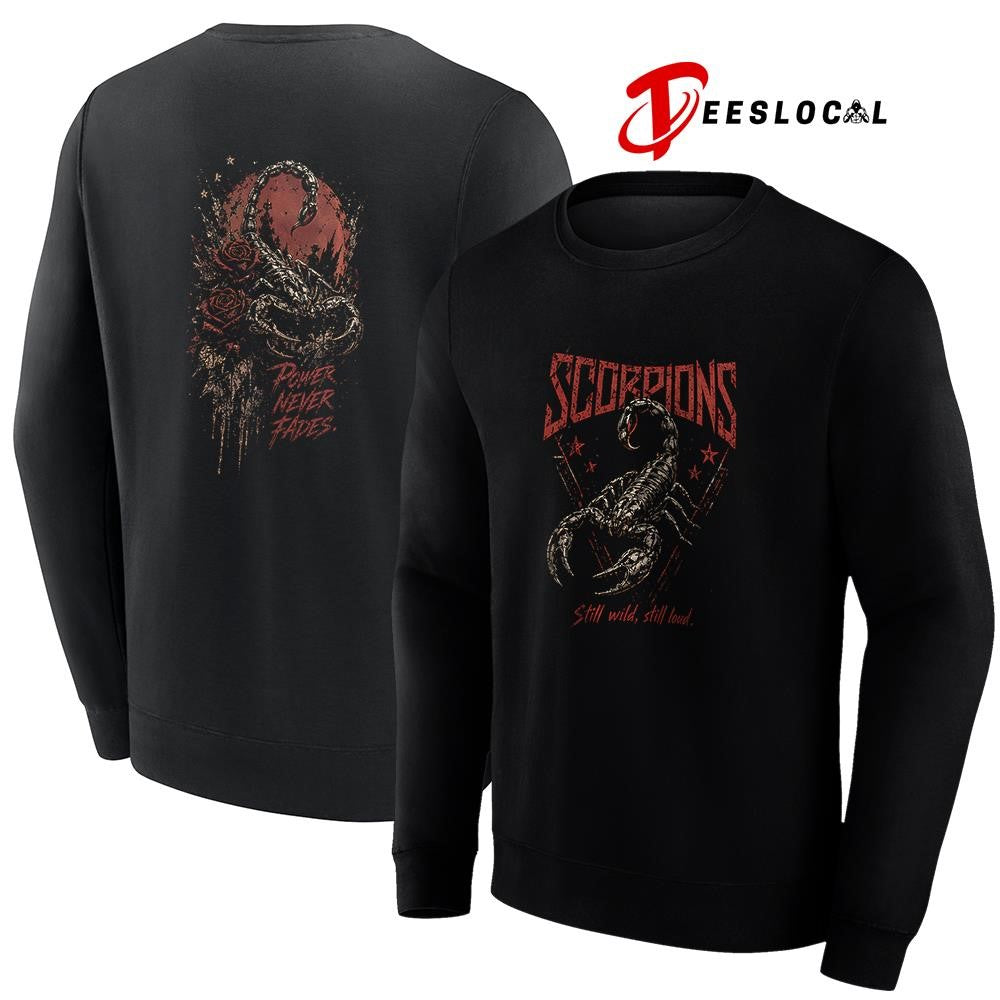 Scorpions still wild still loud power never fades graphic shirt Unisex