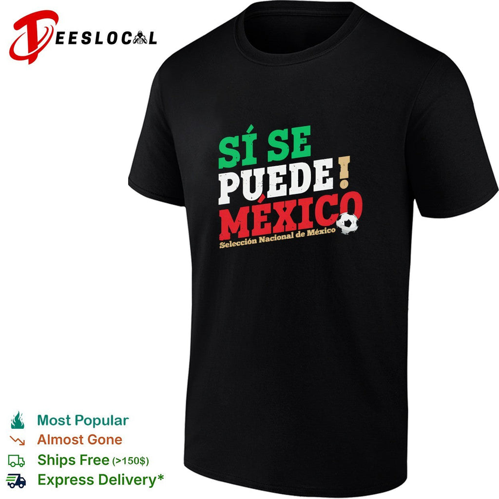 Si se puede Mexico Seleccion Nacional soccer colorful shirt Unisex