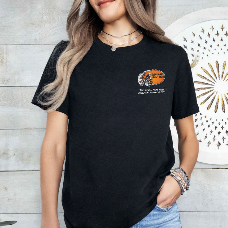 Slauson Surf Club Run Wild Ride Fast Chase The Sunset Vett Shirt Unisex
