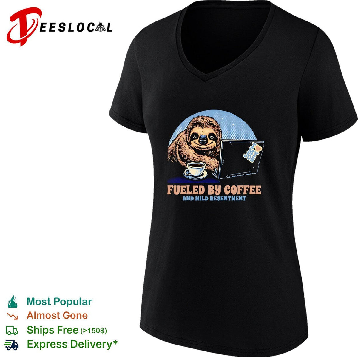 Sloth with coffee and a lapto Fueled By Coffee and Mild Resentment shirt Unisex