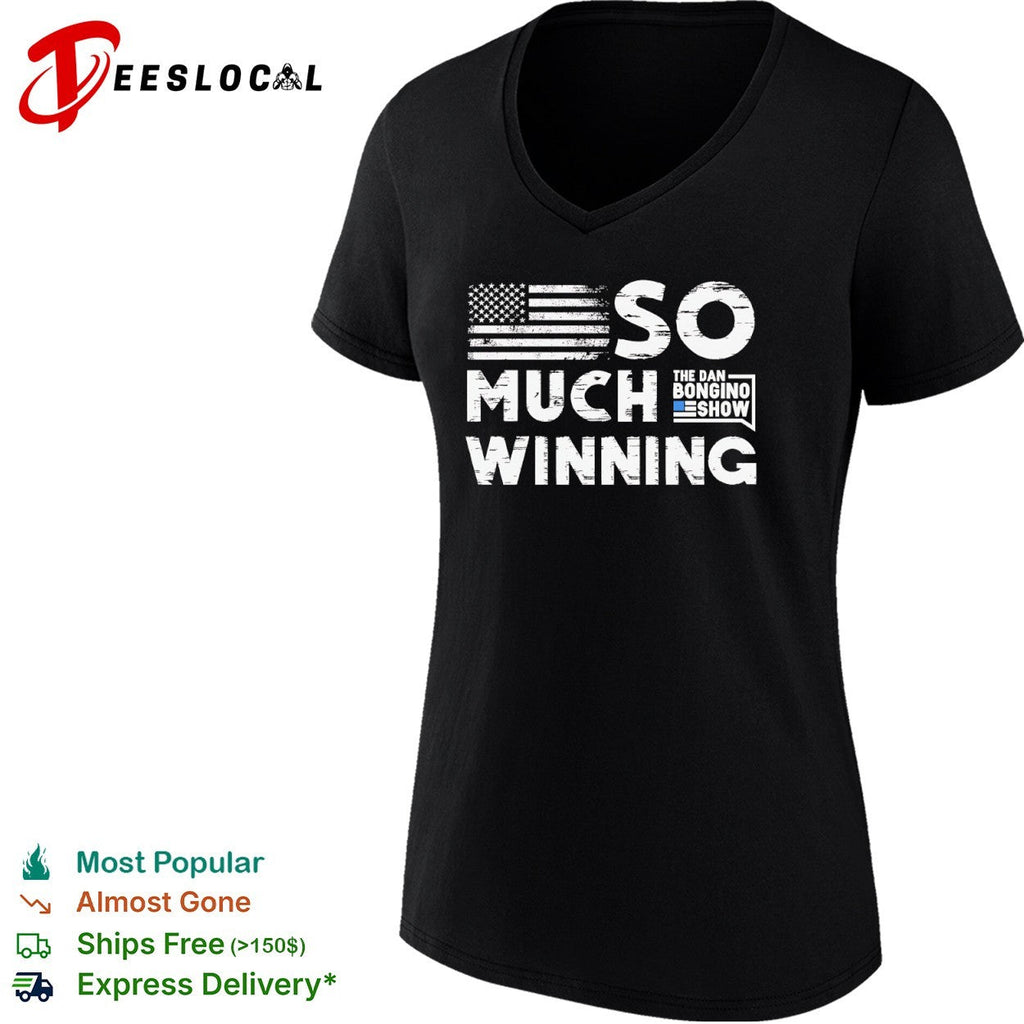 So much winning The Dan Bongino Show American flag shirt Unisex