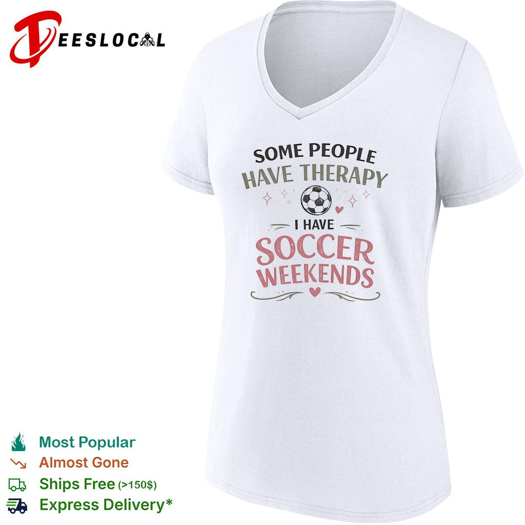 Some people have therapy I have soccer weekends soccer ball sport theme shirt Unisex
