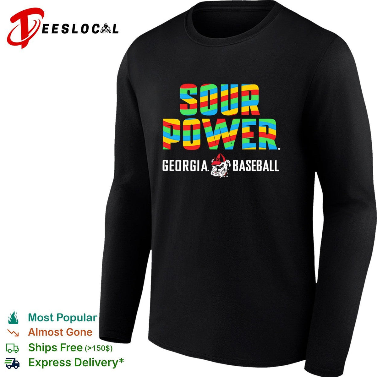 Sour Power Georgia Bulldog Baseball Mascot shirt Unisex