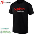 Squirters fuck better red and white bold lettering black background graphic shirt Unisex