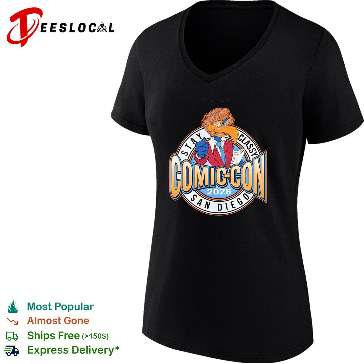 Stay classy Comic Con San Diego 2026 bird shirt Unisex