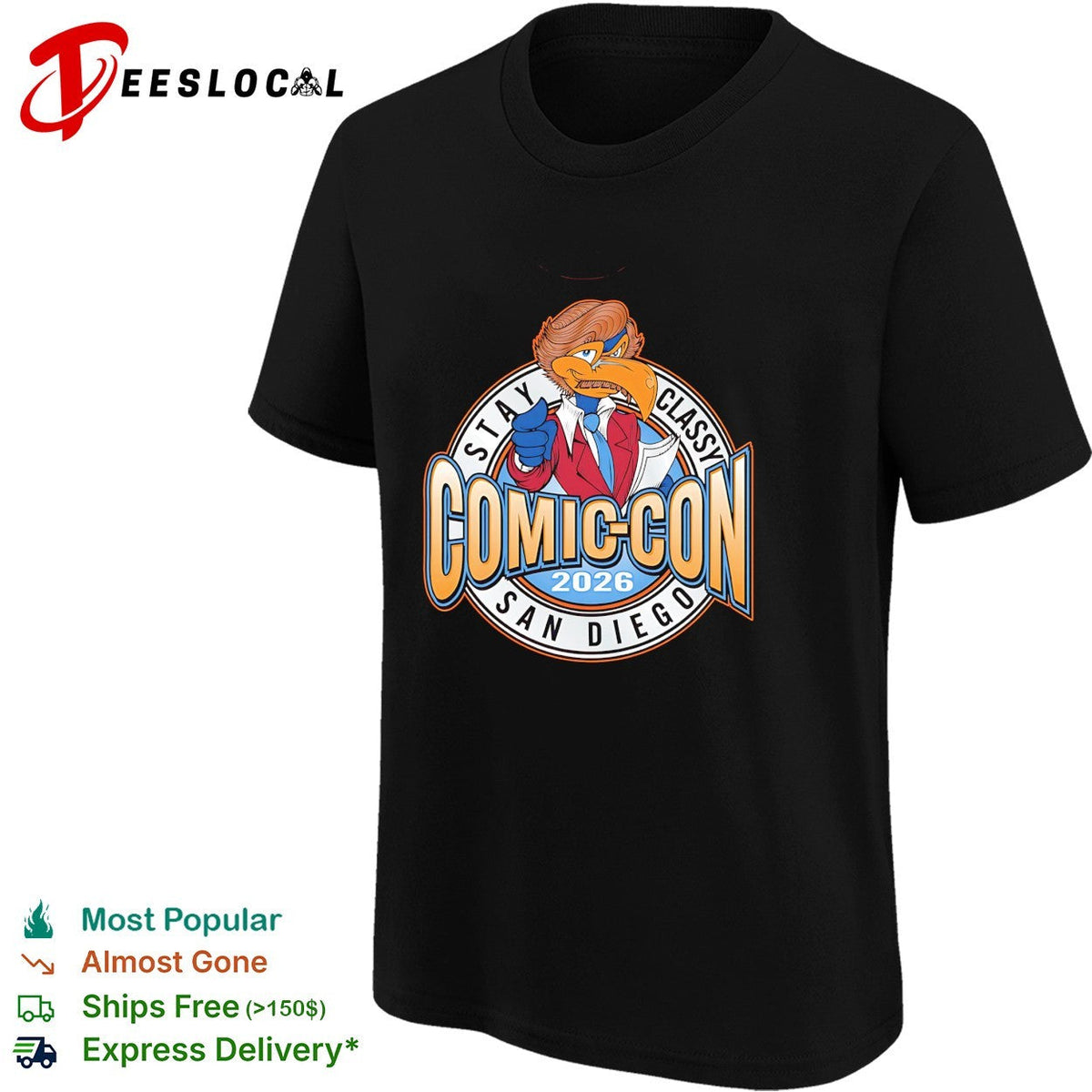 Stay classy Comic Con San Diego 2026 bird shirt Unisex