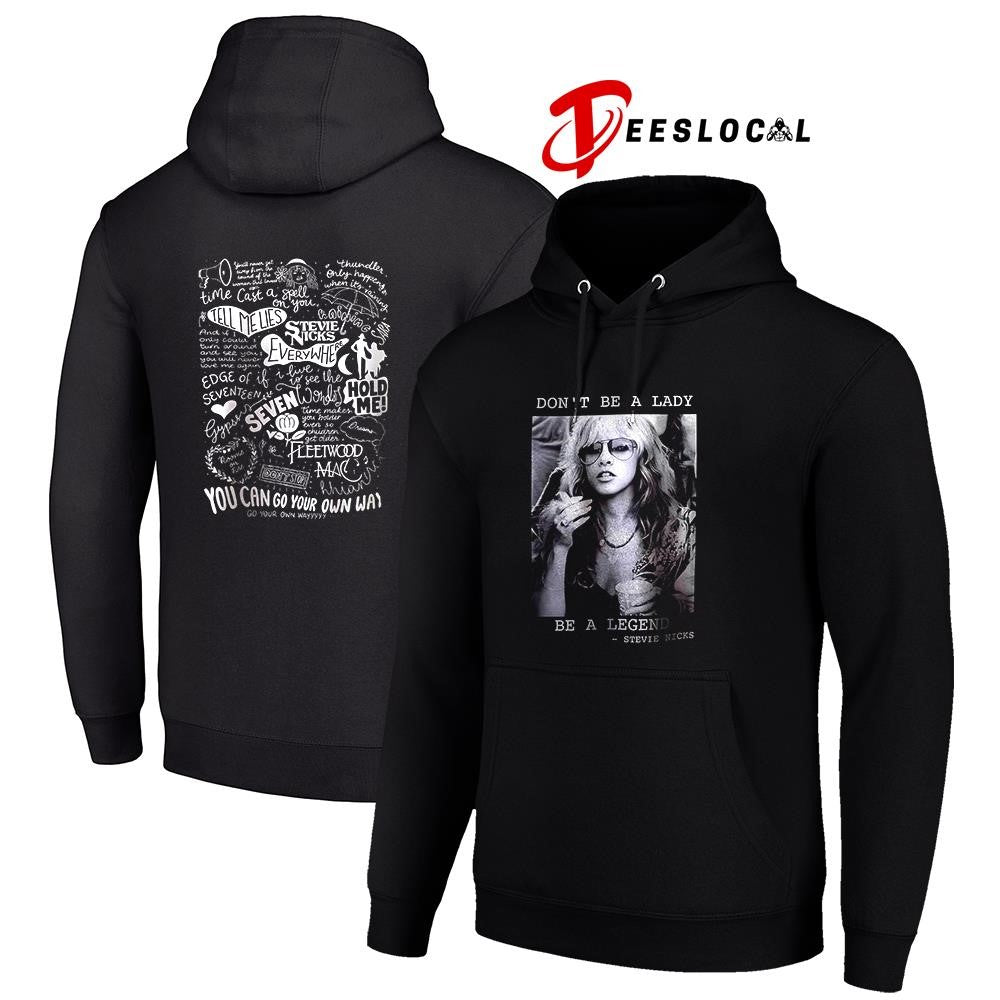 Steve Nicks don’t be a lady be a legend you can go your own way photo vintage shirt Unisex