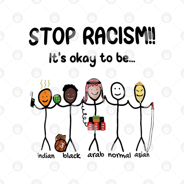 Stop Racism It’s Okay To Be Asian Black Arab Normal Asian T Shirt Unisex