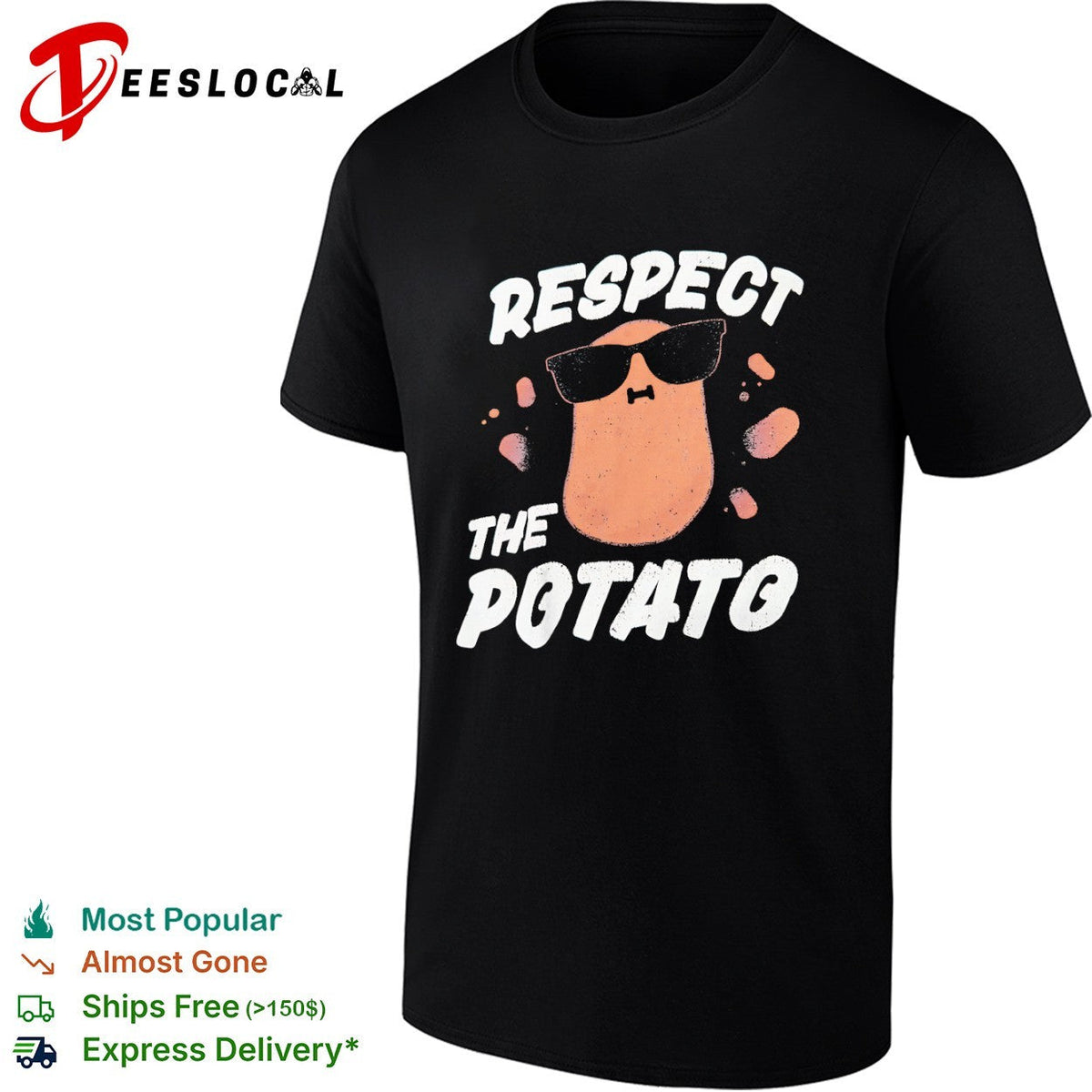 Sunglasses respect the potato shirt Unisex