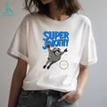 Super Jimothy Raccoon Approved and Guaranteed Weirdness shirt