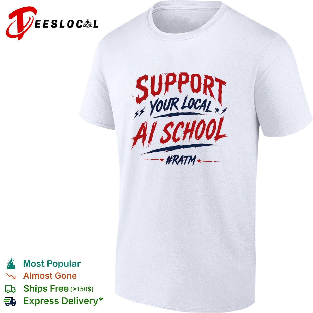 Support your local ai school ratm shirt Unisex