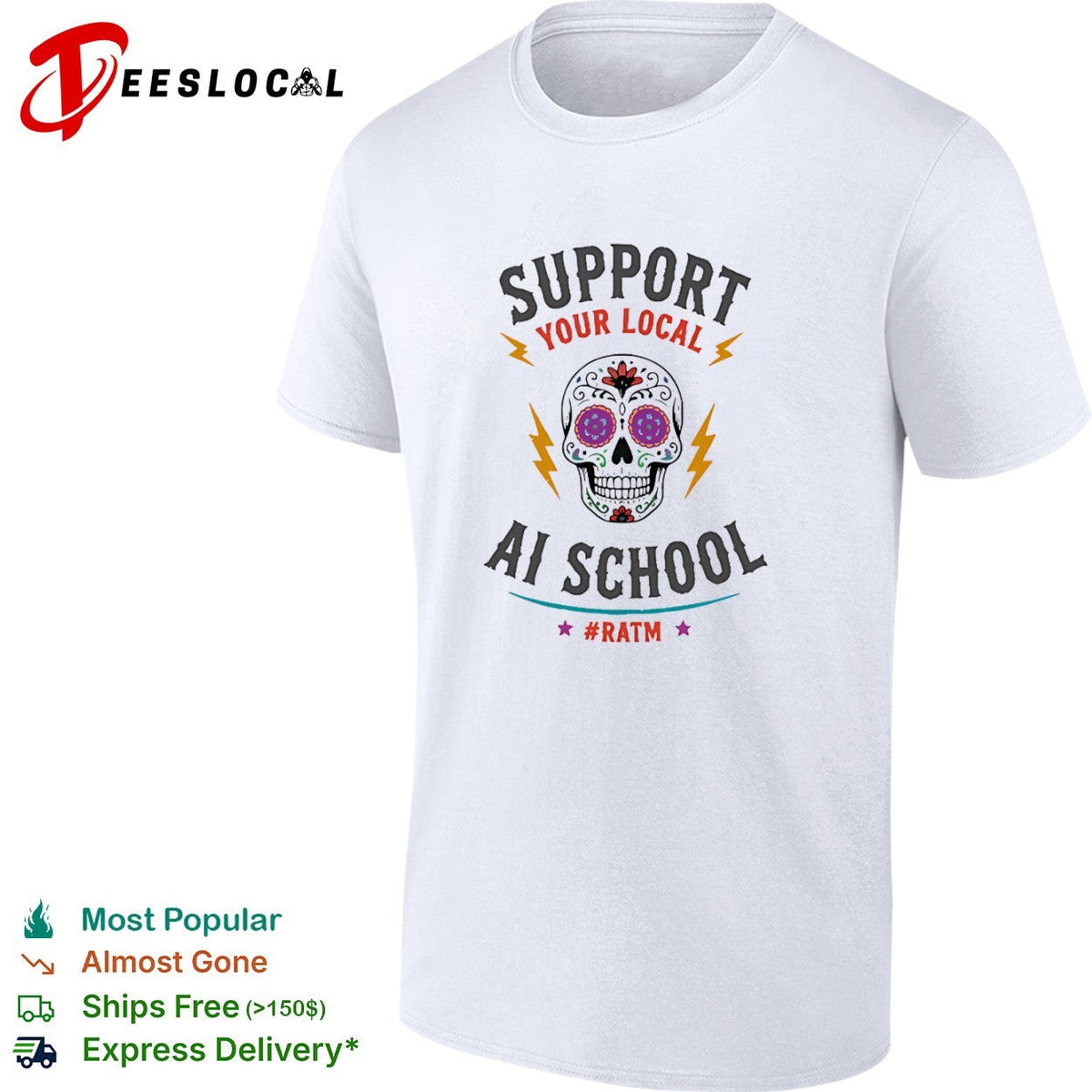 Support your local ai school ratm sugar skull shirt Unisex