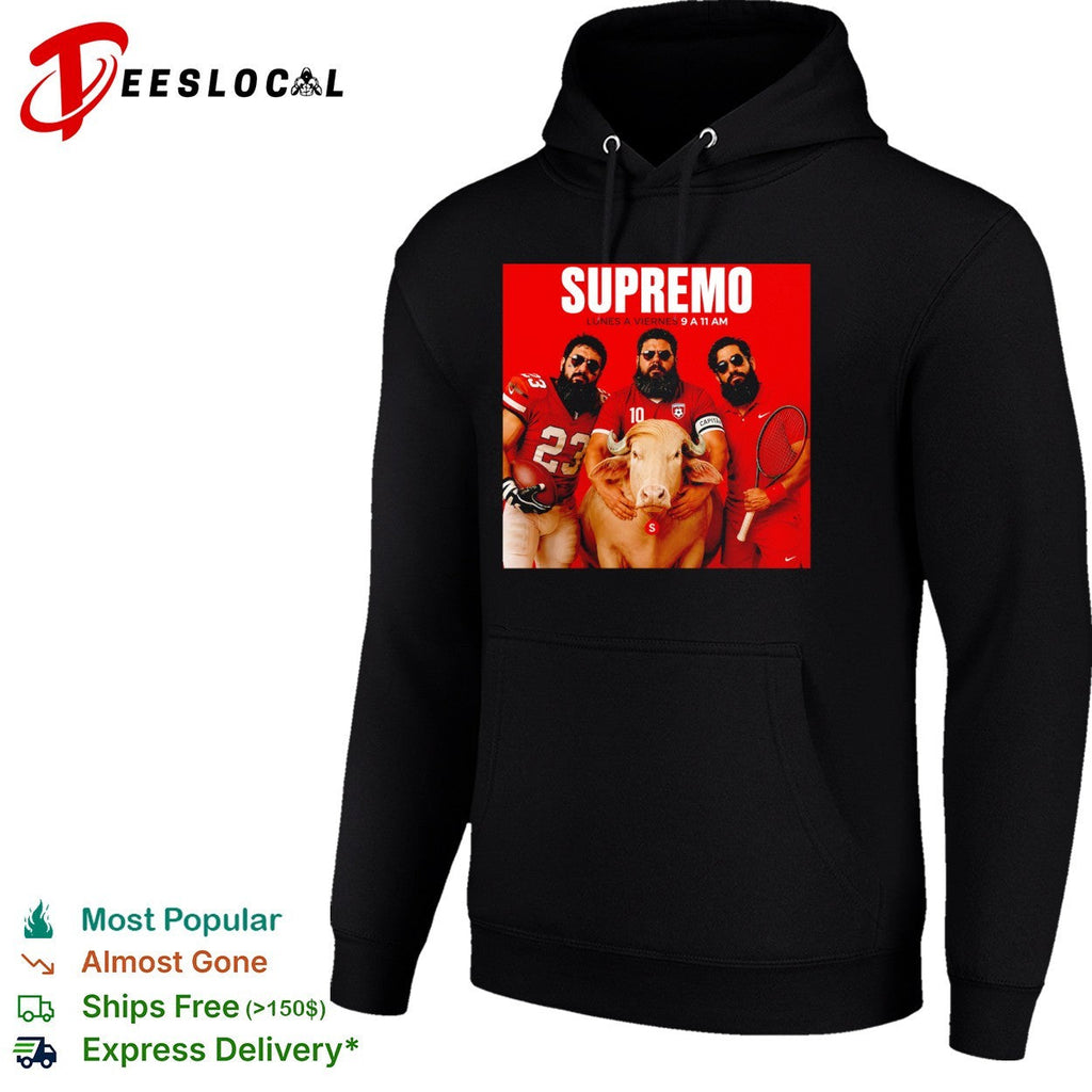 Supremo Lunes a Viernes 9 a 11 am shirt Unisex