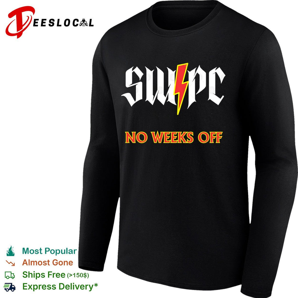 Swpc No Weeks Off lightning shirt Unisex
