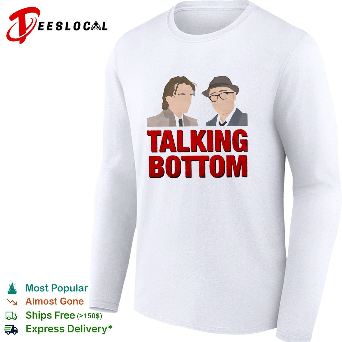 Talking Bottom Rick Dalton Cliff Booth Once Upon a Time in Hollywood shirt Unisex