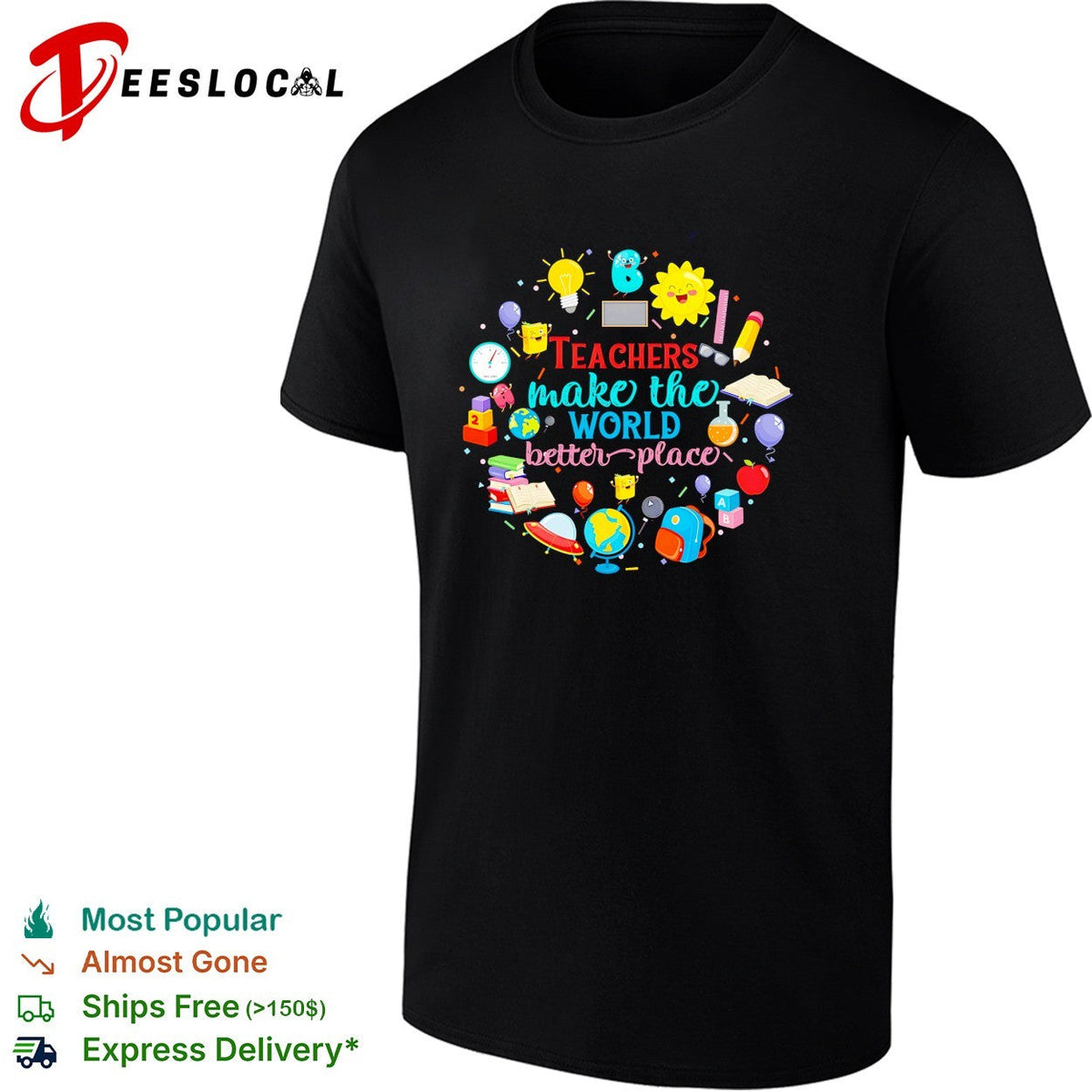 Teachers make the world a better place education inspiration shirt Unisex