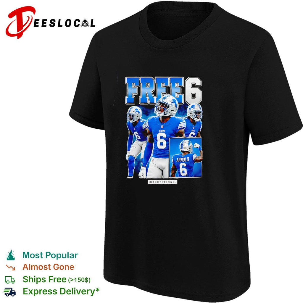 Terrion Arnold Detroit Lions number 6 free 6 football shirt Unisex