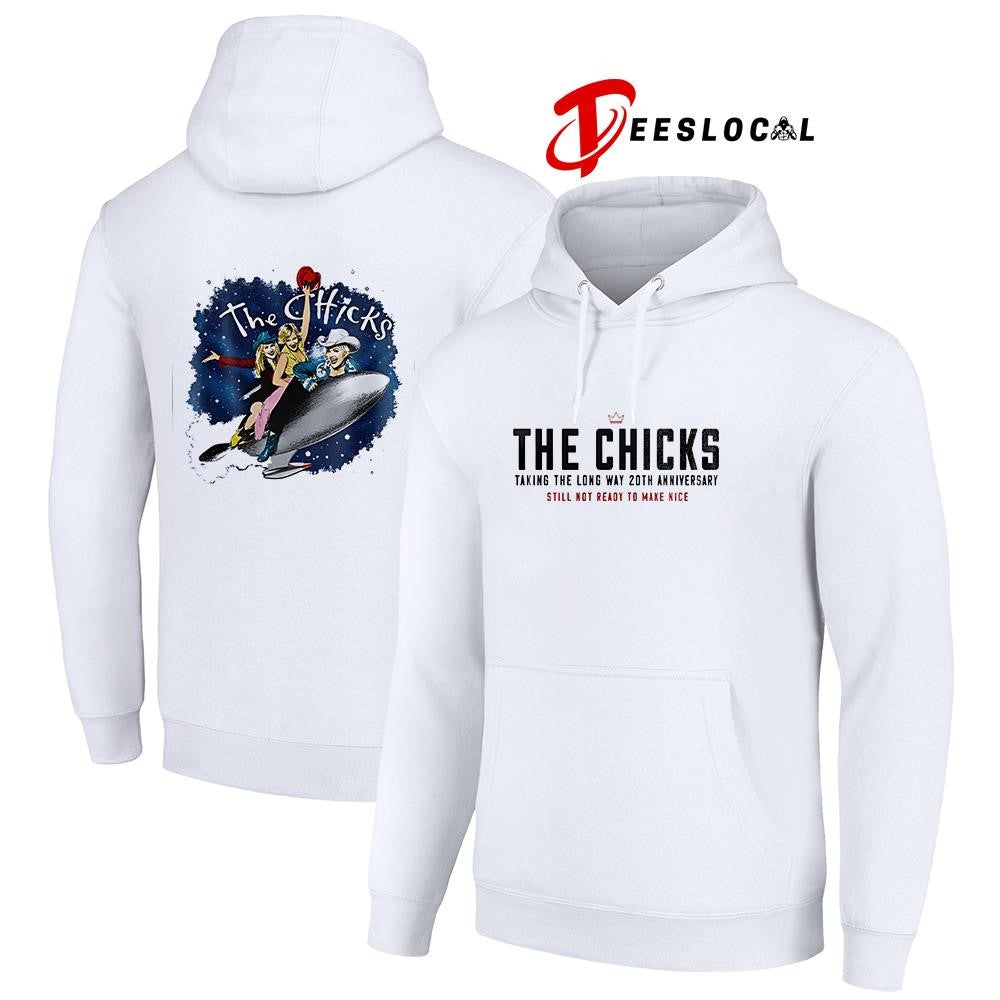 The Chicks taking the long way still not ready to make nice graphic shirt Unisex