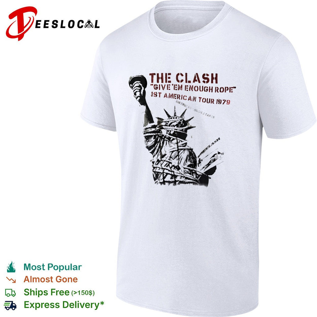 The Clash Give em Enough Rope 1st American Tour 1979 Statue of Liberty band shirt Unisex