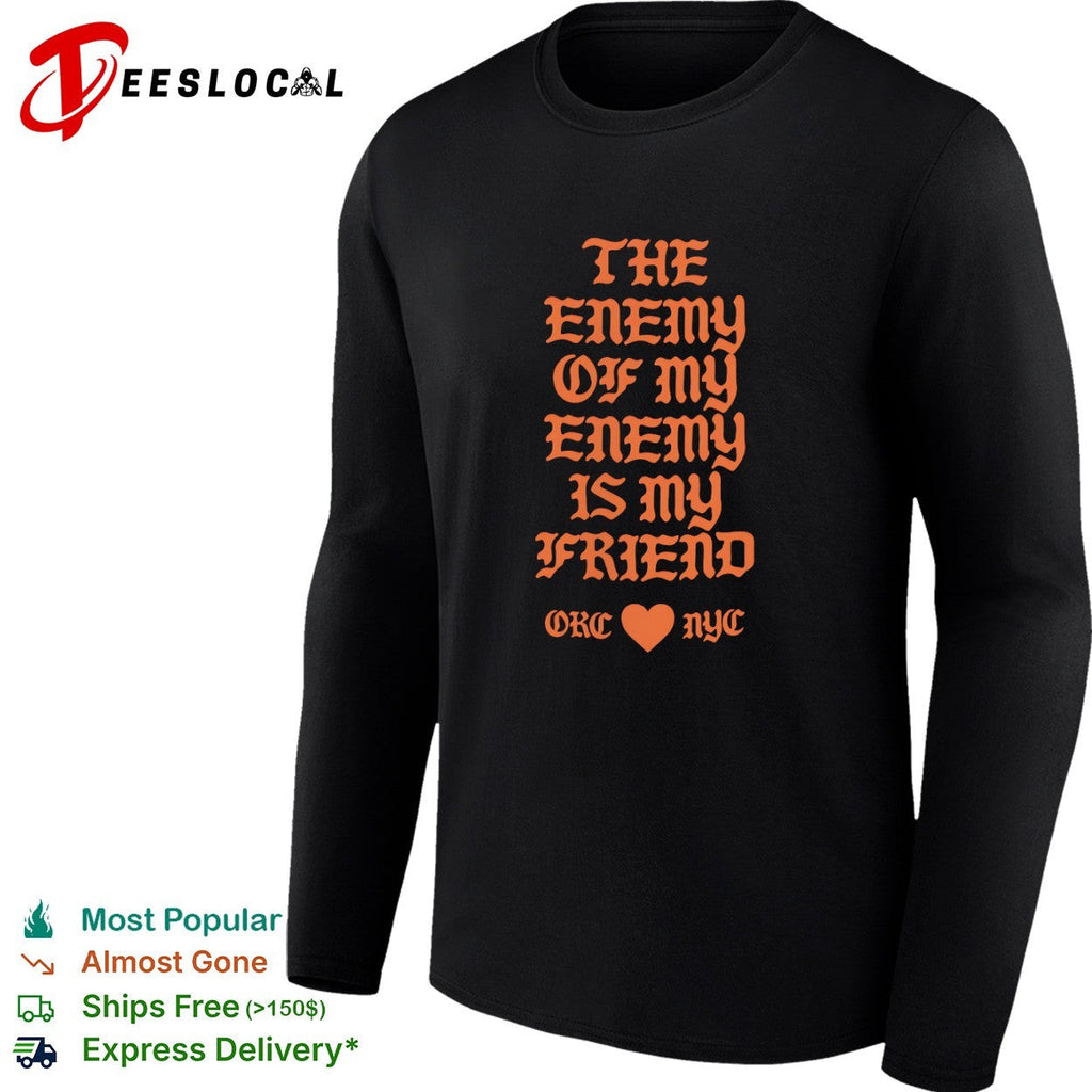 The Enemy of my Enemy is my Friend Oklahoma City Thunder NYC Shirt Unisex