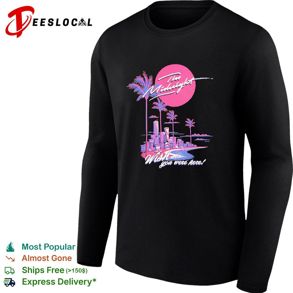 The Midnight Wish you were here Synthwave Aesthetic Neon Palm Tree Cityscape shirt Unisex