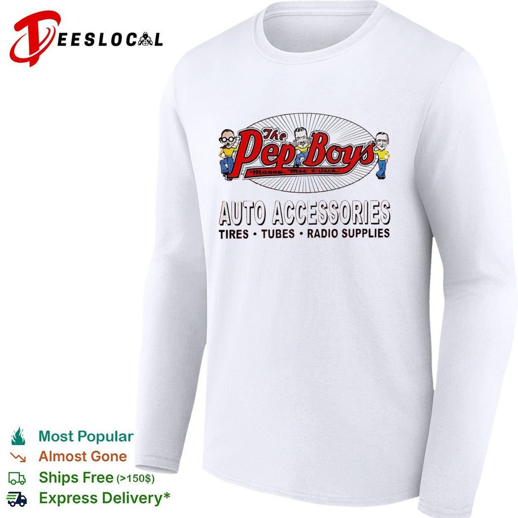The Pep Boys Manny Moe and Jack Auto Accessories Tires Tubes Radio Supplies shirt Unisex
