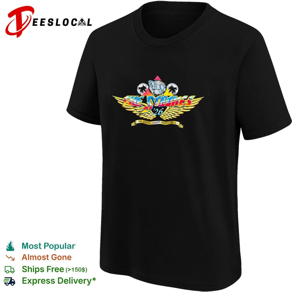 The Strokes 2026 reality awaits golden wings logo bold lettering graphic shirt Unisex
