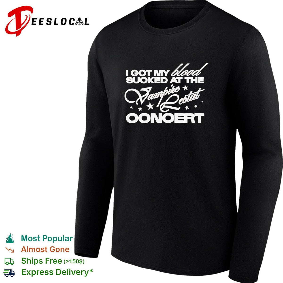 The Vampire Lestat I got my blood sucked at the Vampire Lestat concert shirt Unisex