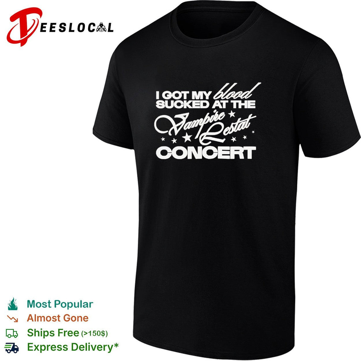 The Vampire Lestat I got my blood sucked at the Vampire Lestat concert shirt Unisex