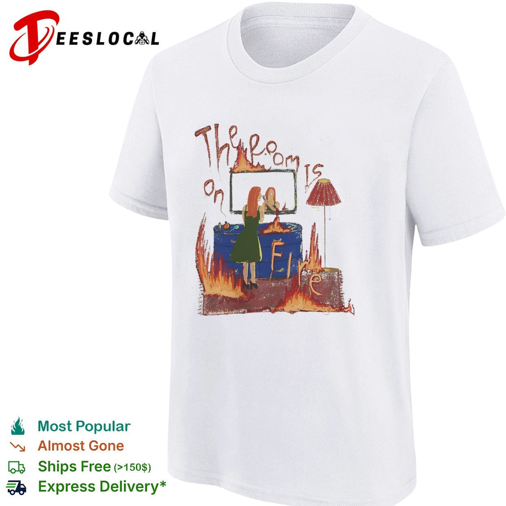 The room is on fire shirt Unisex