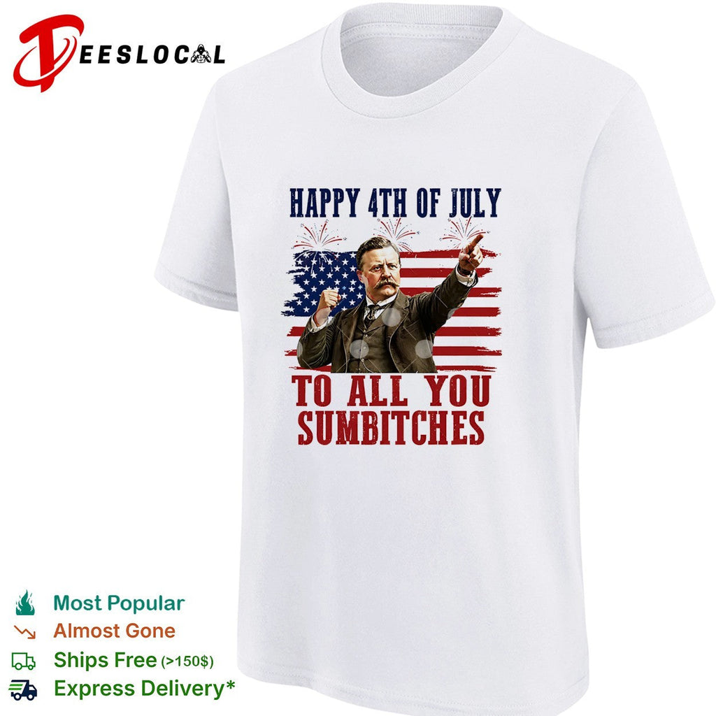 Theodore Roosevelt happy 4th of July patriotic American quote shirt Unisex