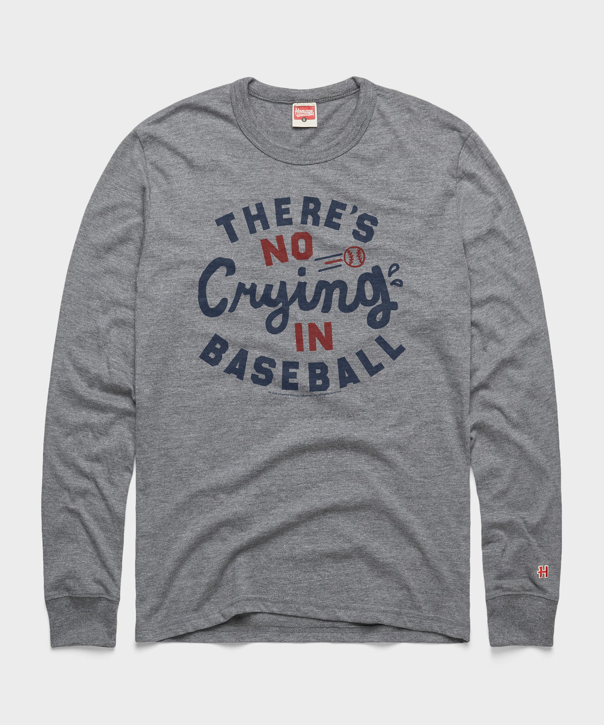 There's No CryIng In Baseball Unisex
