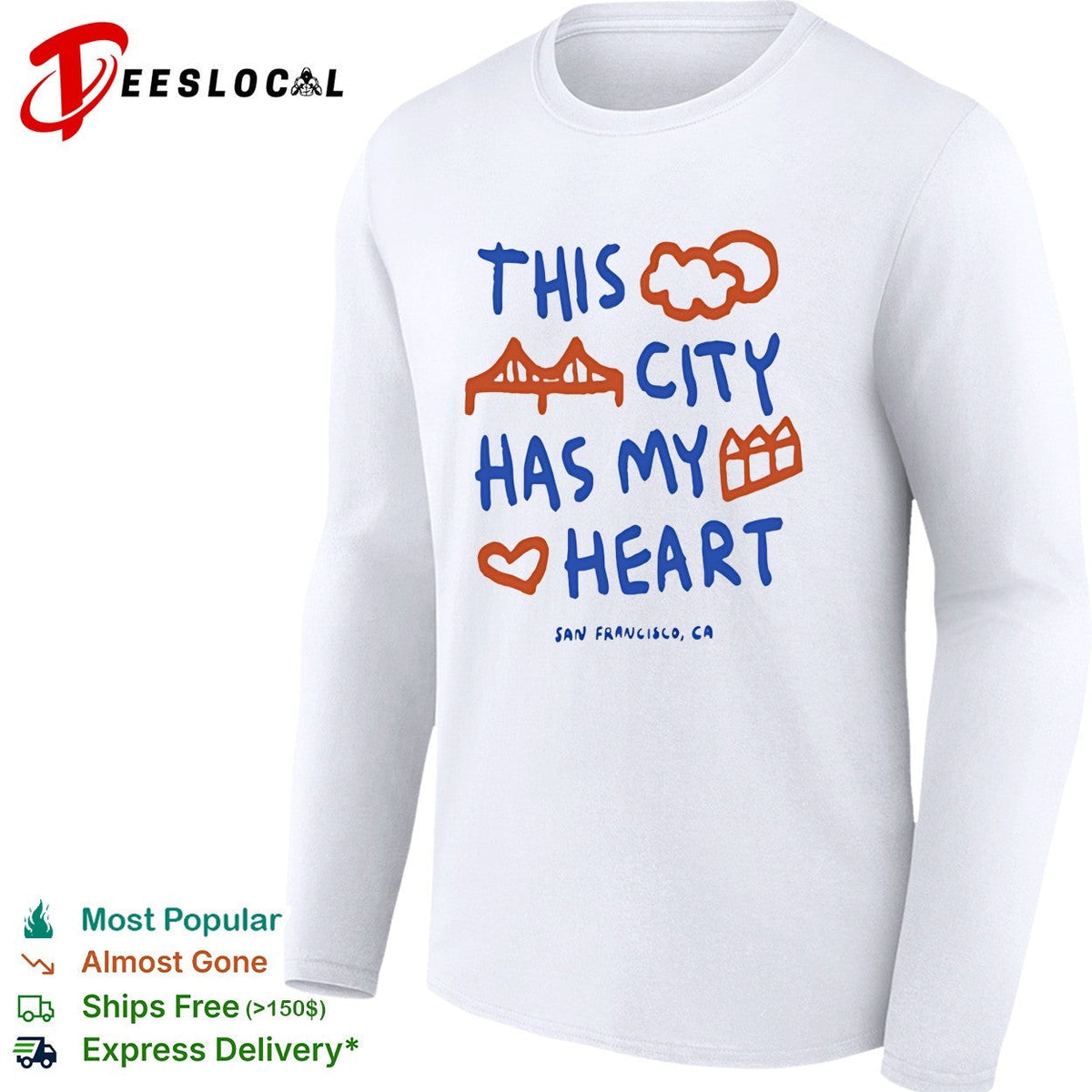 This City Has My Heart San Francisco CA shirt Unisex