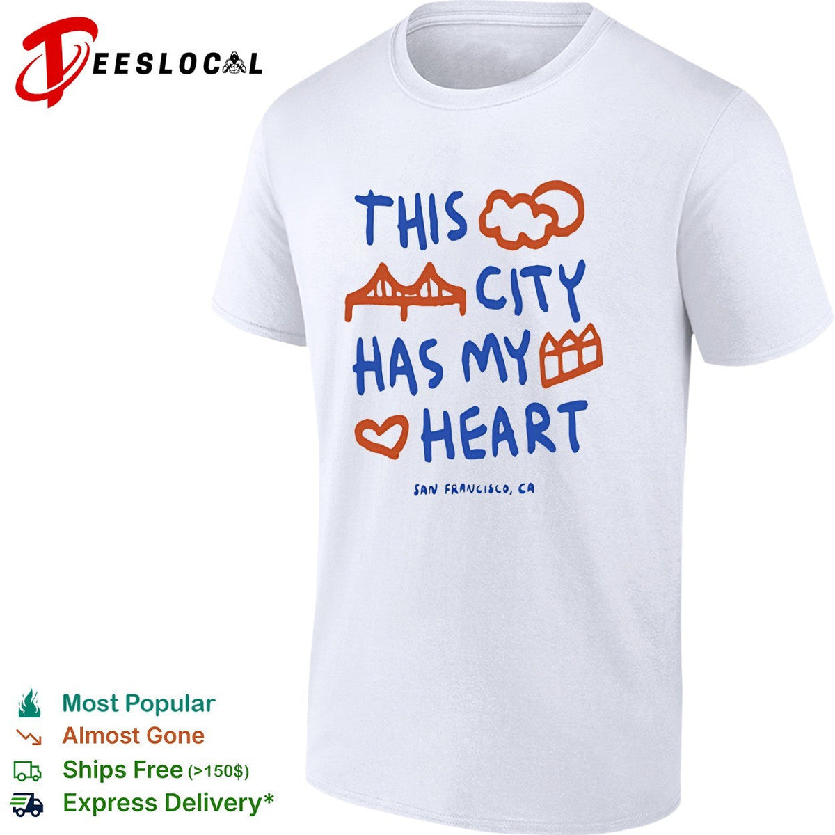 This City Has My Heart San Francisco CA shirt Unisex