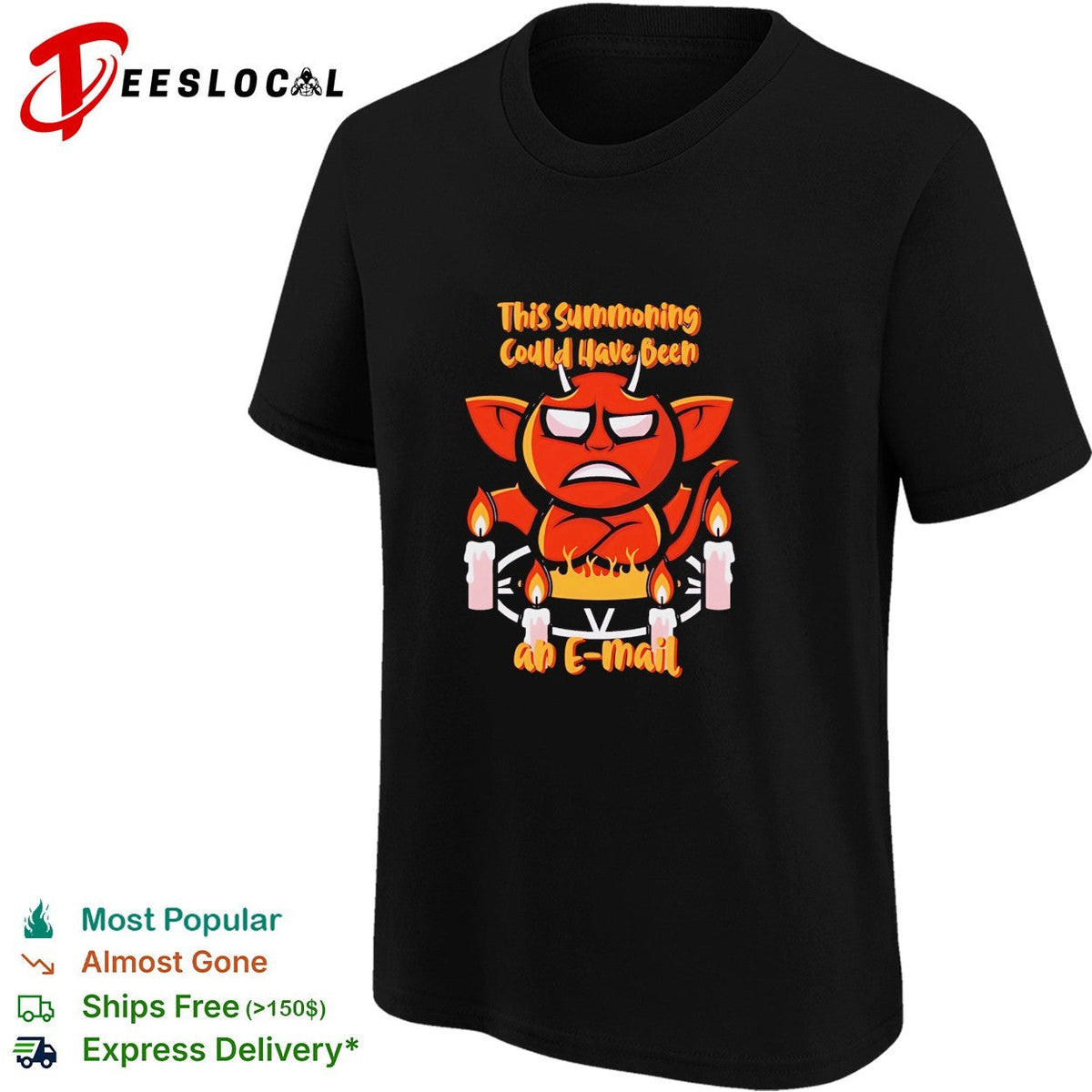 This Summoning Could Have Been an E-Mail shirt Unisex