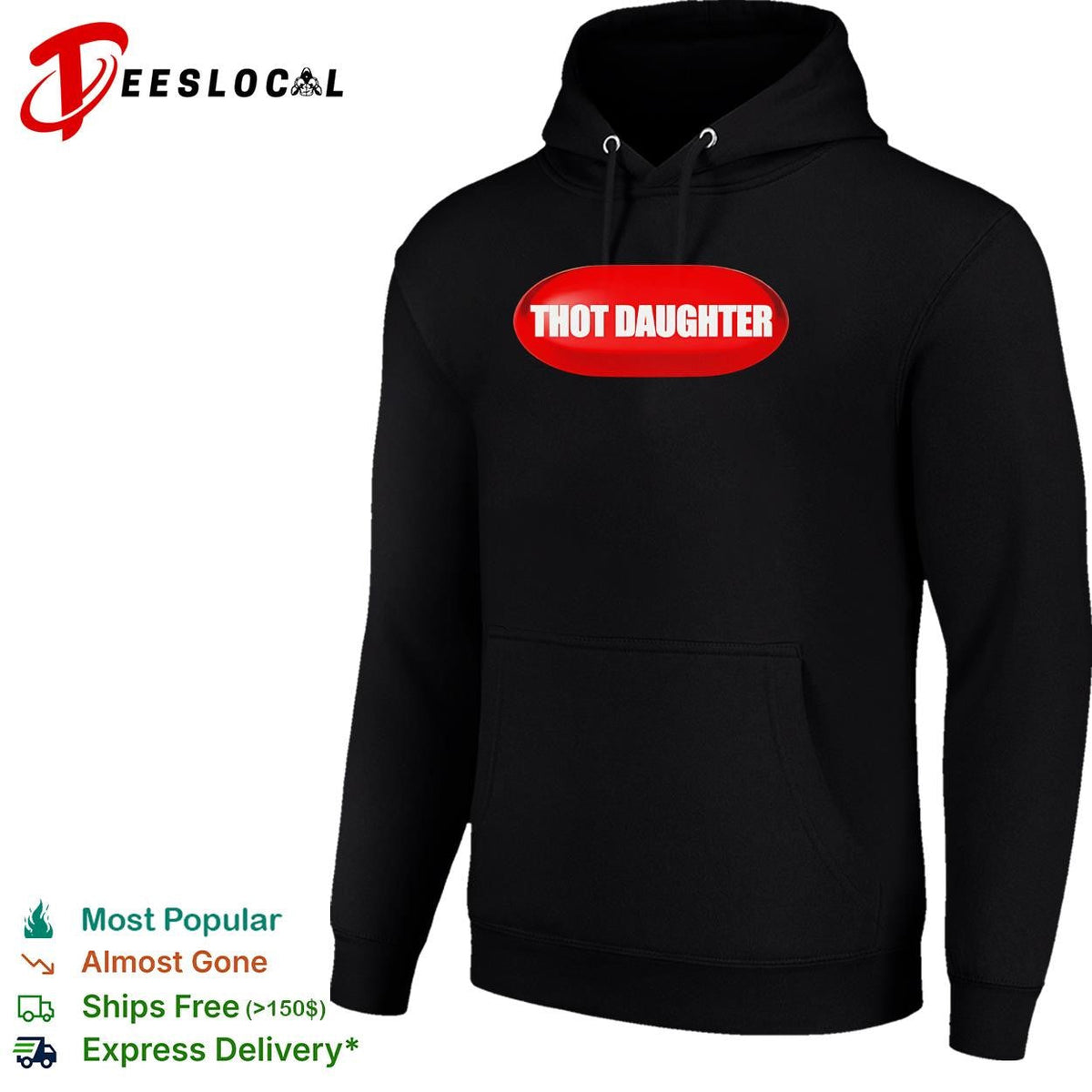 Thot Daughter Pill funny shirt Unisex