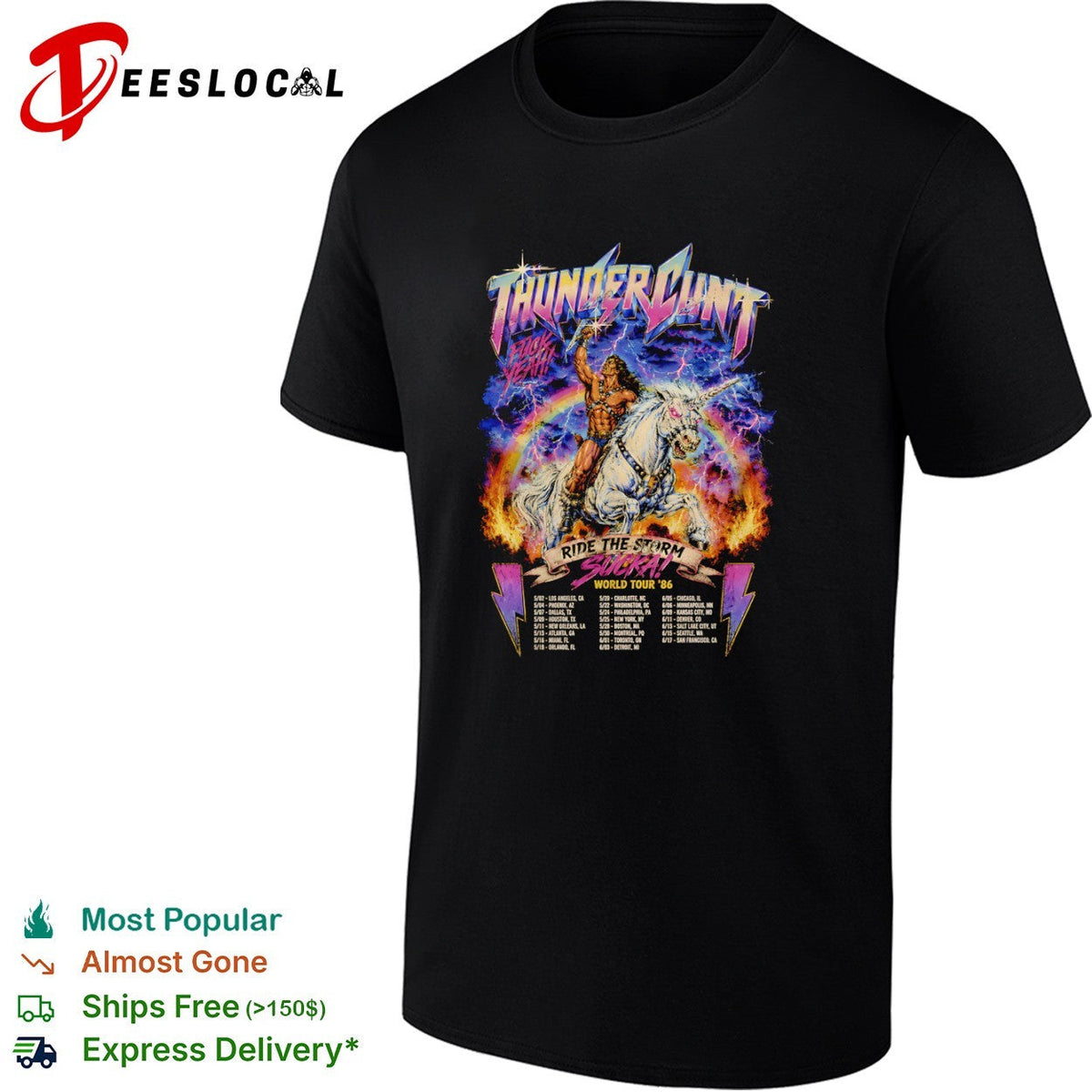 Thundercunt Ride the Storm Sucka World Tour 86 1986 Heavy Metal Fantasy shirt Unisex