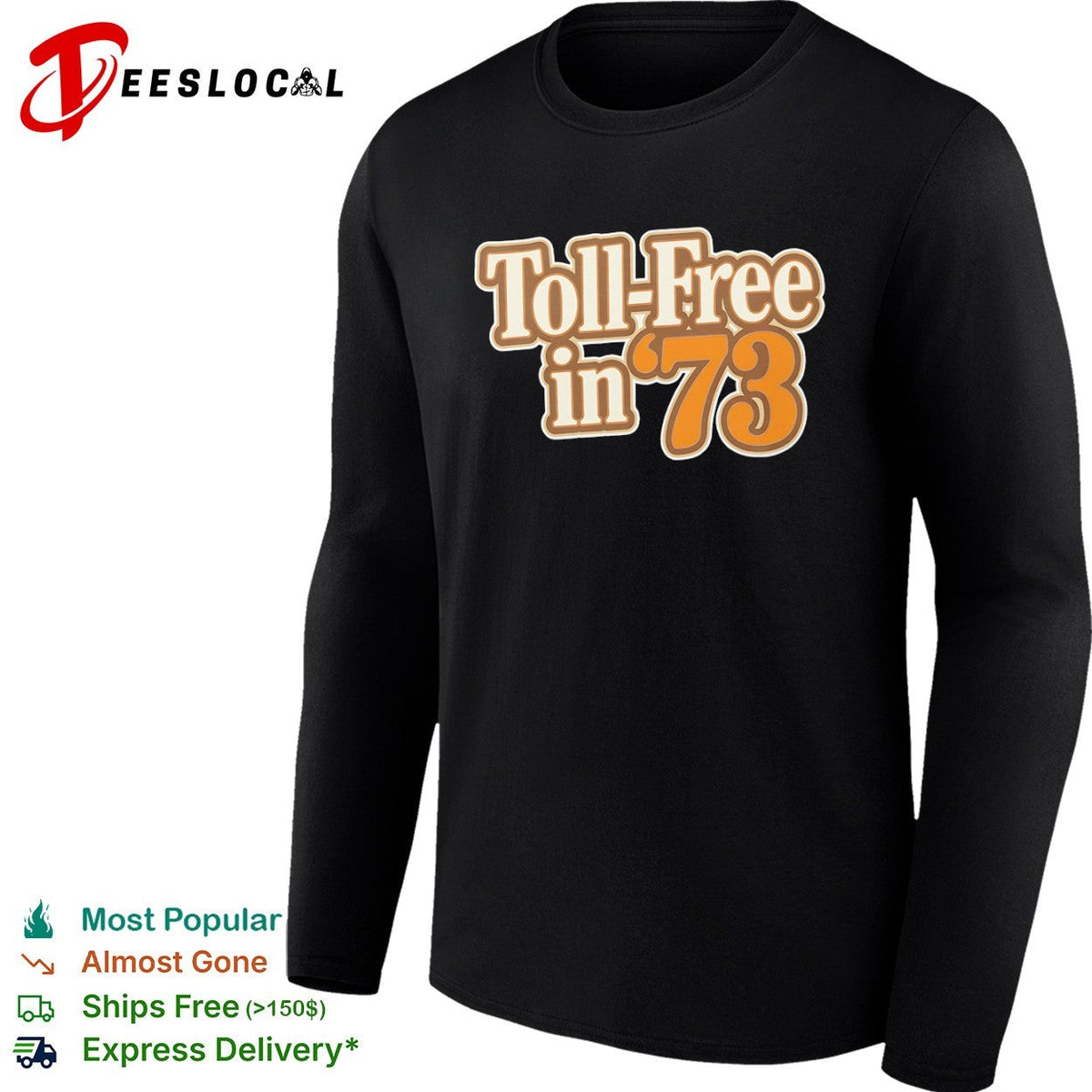 Toll Free in 73 Nostalgic Telephone Service History shirt Unisex